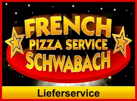 French Pizzaservice in Schwabach